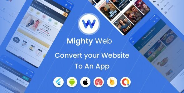 MightyWeb Webview 21.0 – Web to App Convertor (Flutter + Admin Panel)