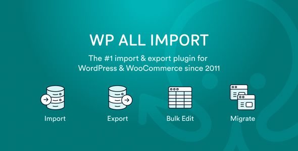 WP All Import Pro 4.11.3 + Addons – WordPress XML & CSV Importer Plugin