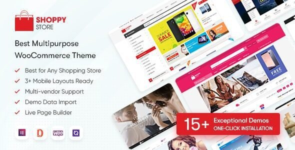 ShoppyStore 3.7.21 – Multipurpose Elementor WooCommerce WordPress Theme (15+ Homepages & 3 Mobile Layouts)