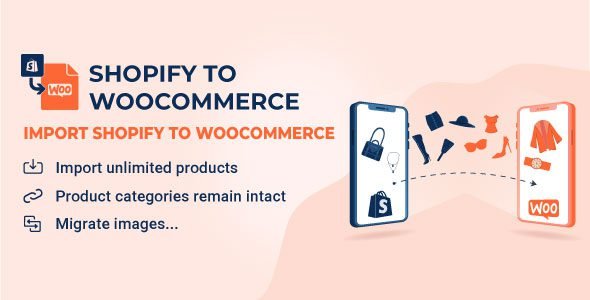 S2W – Import Shopify to WooCommerce 1.3.4 – Migrate Your Store from Shopify to WooCommerce
