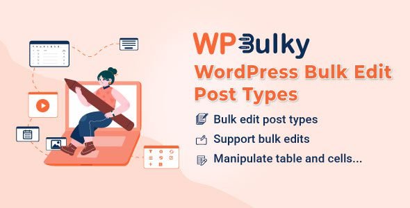 WPBulky – WordPress Bulk Edit Post Types 1.1.9